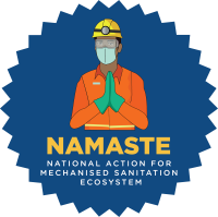 NAMASTE — National Action for Mechanised Sanitation Ecosystem